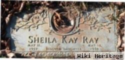 Shelia Kay Ray