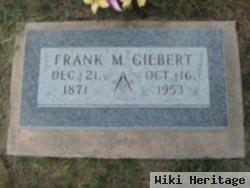 Frank M. Gilbert