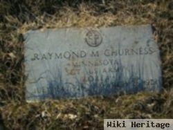 Raymond M Churness