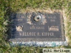 Wallace P Kipper