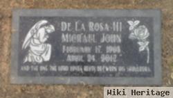 Michael John De La Rosa, Iii