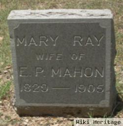 Mary A Ray Mahon