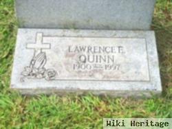 Lawrence E Quinn