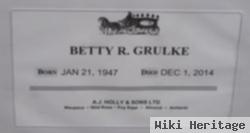 Betty R Grulke
