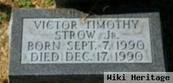 Victor Timothy Strow, Jr