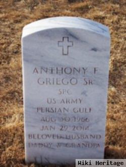 Anthony F Griego, Sr