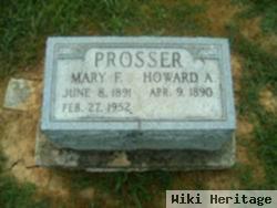 Mary F Prosser