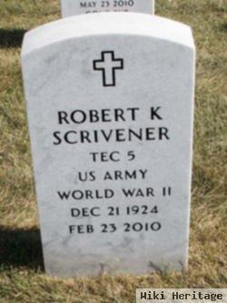 Robert K Scrivener