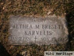 Althea M. "nanny" Bresett Karvelis