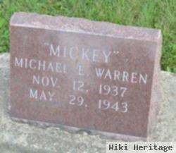 Michael E. "mickey" Warren