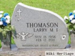 Larry Michael Thomason, I