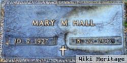 Mary M. Hall