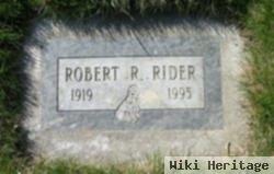 Robert R Rider