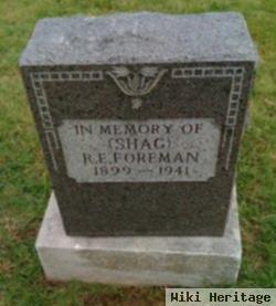 R. E. "shag" Foreman