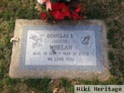 Douglas E "dougie" Whelan