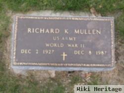 Richard K. Mullen