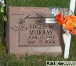 Edger M "red" Murray