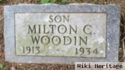 Milton C Woodin