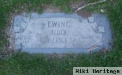 Roy Erick Ewing, Sr