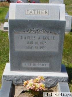 Charles A. Kolle