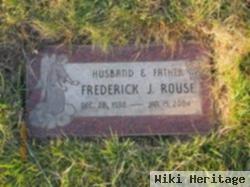 Frederick J. Rouse