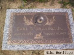 Earl W Shilling, Jr