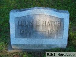 Leon E Hatch