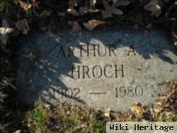 Arthur A. Hroch