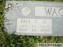 Paul E Wagner, Jr