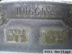 Carroll R. Huggins