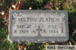 Milton V Zlatich