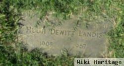 Hugh Dewitt Landis