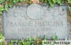 Frank E Higgins