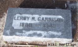 Leroy R Garrison