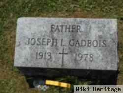 Joseph L Gadbois