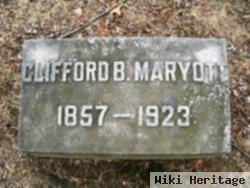 Clifford B Maryott