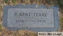 Robert Kent Tebay