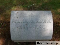 Walter E Krause