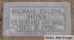 Michael Eugene Huss