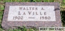 Walter A Laville