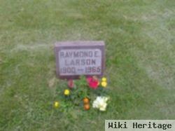 Raymond E. Larson