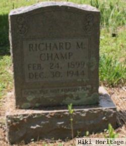 Richard M. Champ