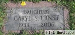 Caryl S. Ernst