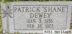 Patrick Shane Dewey