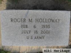 Roger M Holloway