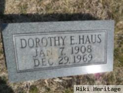 Dorothy E. Haus