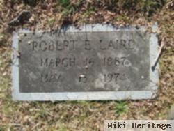 Robert E Laird