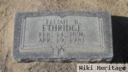 Elijah B. Ethridge