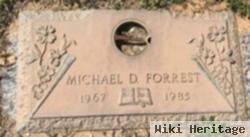 Michael D Forrest