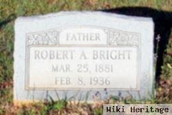 Robert A. Bright